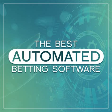 best automated betting software.